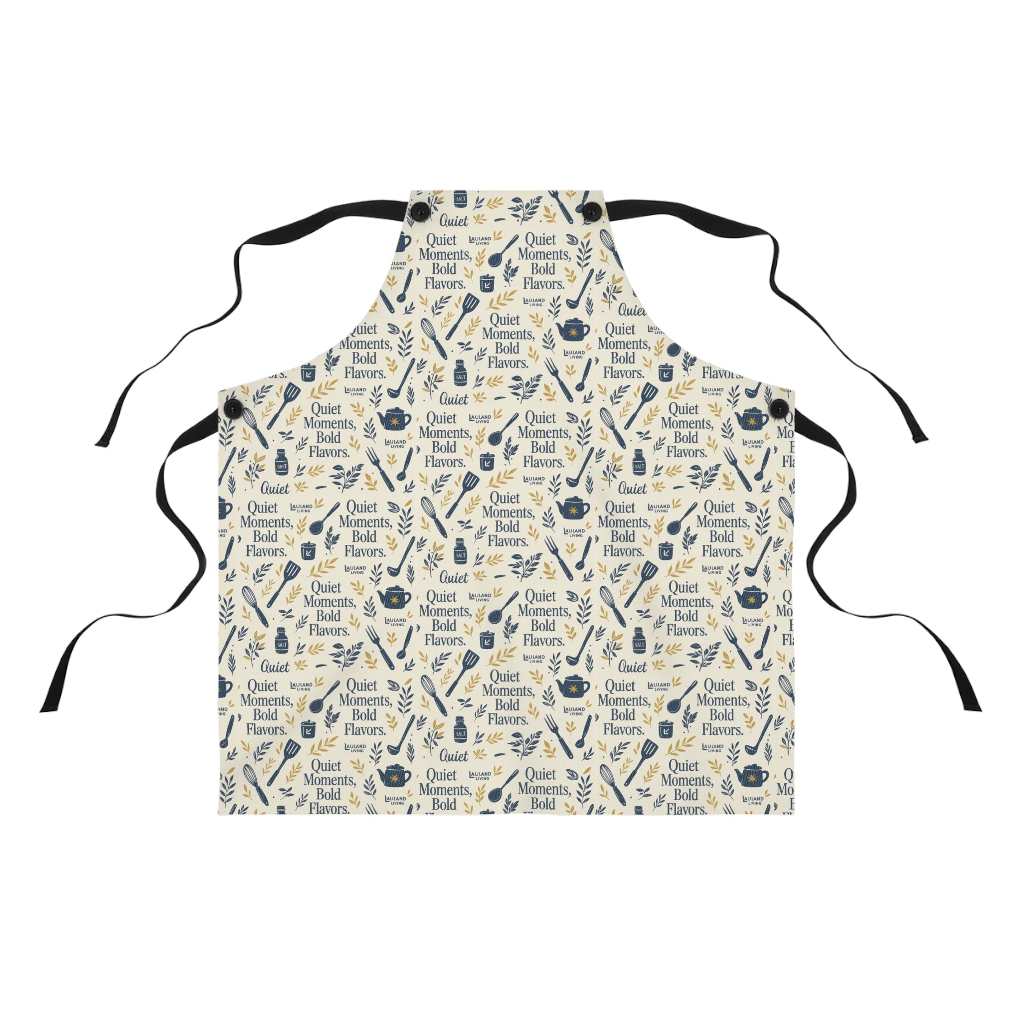 Apron — "Quiet Moments, Bold Flavors" Patterned Kitchen Apron